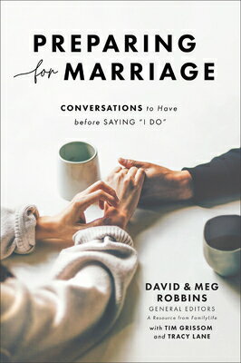Preparing for Marriage: Conversations to Have Before Saying I Do PREPARING FOR MARRIAGE REVISED [ David Robbins ]