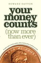 Your Money Counts: The Biblical Guide to Earning, Spending, Saving, Investing, Giving, and Getting O YOUR MONEY COUNTS 