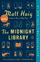 The Midnight Library: A GMA Book Club Pick (a Novel) MIDNIGHT LIB [ Matt Haig ]