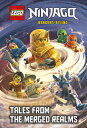 Tales from the Merged Realms (Lego Ninjago: Dragons Rising) ( （Stepping Stone Book(tm)） [ Random House ]