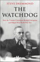 The Watchdog: How the Truman Committee Battled Corruption and Helped Win World War Two WATCHDOG ORIGINAL/E 