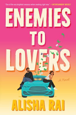 Enemies to Lovers ENEMIES TO LOVERS Alisha Rai