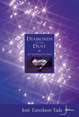 Diamonds in the Dust: 366 Sparkling Devotions DIAMONDS IN THE DUST [ Joni Eareckson Tada ]