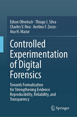 Controlled Experimentation of Digital Forensics: Towards Formalization for Strengthening Evidence Re CONTROLLED EXPERIMENTATION OF [ Edson Oliveirajr ]
