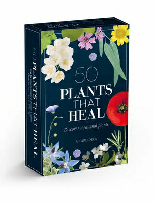 50 Plants That Heal: Discover Medicinal Plants - A Card Deck FLSH CARD-50 PLANTS THAT HEAL 