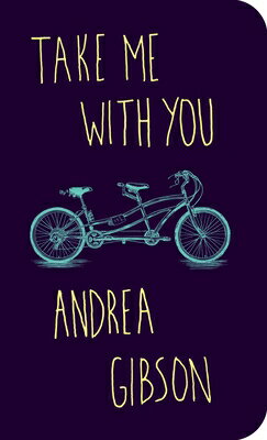 Take Me with You TAKE ME W/YOU Andrea Gibson