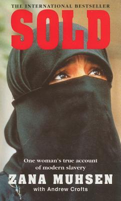 Sold: A Story of Modern-Day Slavery SOLD [ Zana Muhsen ]