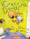 Crece Ya, David (Grow Up, David ) SPA-CRECE YA DAVID (GROW UP DA David Shannon