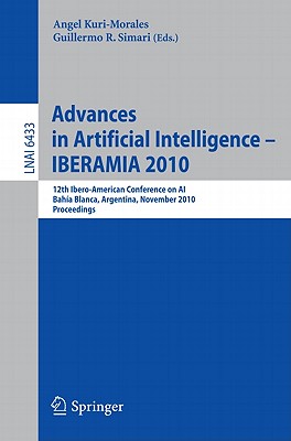 This book constitutes the refereed proceedings of the 12th Ibero-American Conference on Artificial Intelligence, IBERAMIA 2010, held in Bah a Blanca, Argentina, in November 2010. The 61 papers presented were carefully reviewed and selected from 148 submissions. The papers are organized in topical sections on artificial intelligence in education, cognitive modeling and human reasoning, constraint satisfaction, evolutionary computation, information, integration and extraction, knowledge acquisition and ontologies, knowledge representation and reasoning, machine learning and data mining, multiagent systems, natural language processing, neural networks, planning and scheduling, probabilistic reasoning, search, and semantic web.