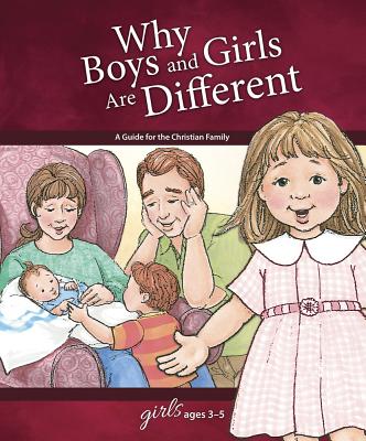 Why Boys and Girls Are Different: For Girls Ages 3-5 - Learning about Sex WHY BOYS & GIRLS ARE DIFFERENT （Learning about Sex (Hardcover)） [ Carol Greene ]