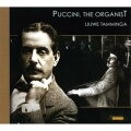 【輸入盤】Puccini The Organist-organ Works: Tamminga