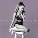 【輸入盤】My Everything (15曲収録Deluxe Version) [ Ariana Grande ]