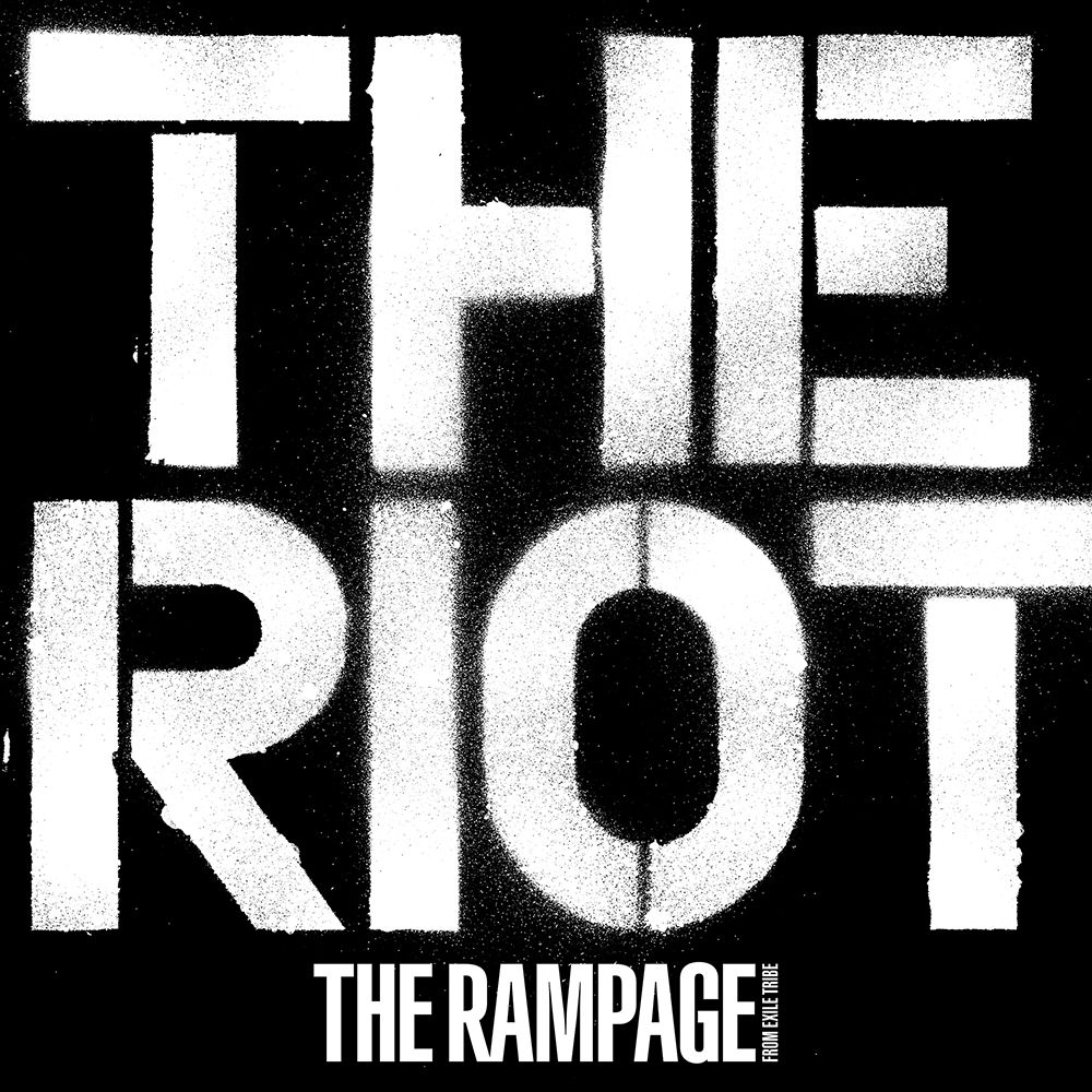 THE RIOT (CD ONLY) THE RAMPAGE from EXILE TRIBE