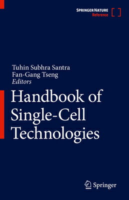 Handbook of Single-Cell Technologies HANDBK OF SINGLE-CELL TECHNOLO [ Tuhin Subhra Santra ]