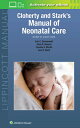 Cloherty and Stark's Manual of Neonatal Care CLOHERTY & STARKS MANUAL OF NE 