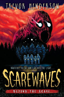 Scarewaves: Beyond the Grave (Scarewaves #2) SCAREWAVES BEYOND THE GRAVE (S [ Trevor Henderson ]