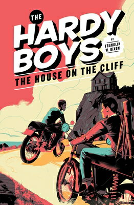 The House on the Cliff HB02 HOUSE ON THE CLIFF （Hardy Boys） [ Franklin W. Dixon ]