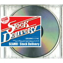 Stock Delivery（初回生産限定） [ SEAMO ]