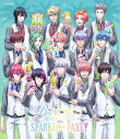 B-PROJECT～絶頂＊エモーション～ SPARKLE＊PARTY(完全生産限定版)