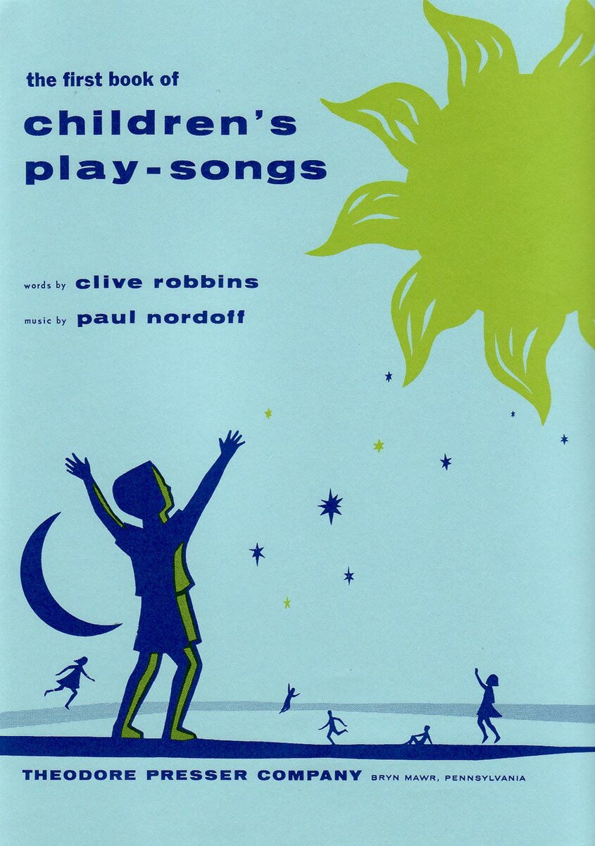 【輸入楽譜】ノードフ, Paul & ロビンズ, Clive: 子供のあそび歌 第1巻