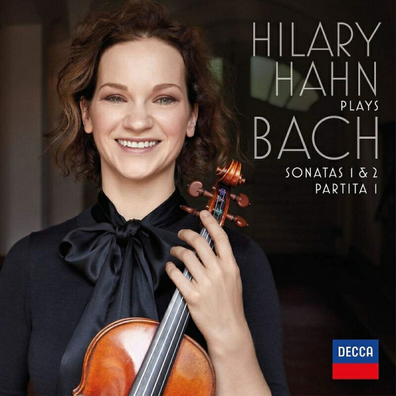【輸入盤】無伴奏ヴァイオリン・ソナタ第1番、第2番、パルティータ第1番　ヒラリー・ハーン