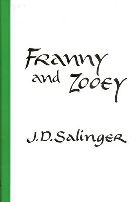 Franny and Zooey FRANNY & ZOOEY [ J. D. Salinger ]