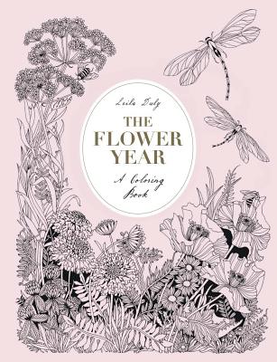 The Flower Year: A Coloring Book for Adults FLOWER YEAR [ Leila Duly ]