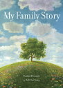 ŷ֥å㤨My Family Story: Guided Prompts Totell Our Story MY FAMILY STORY Creative Keepsakes [ Editors of Chartwell Books ]פβǤʤ2,059ߤˤʤޤ