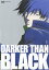 DARKER THAN BLACK-黒の契約者ー1