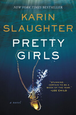 Pretty Girls PRETTY GIRLS [ Karin Slaughter ]