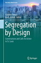 Segregation by Design: Conversations and Calls for Action in St. Louis SEGREGATI...