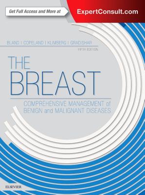 The Breast: Comprehensive Management of Benign and Malignant Diseases BREAST 5/E [ Kirby I. Bland ]