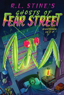 Nightmare in 3-D GHOSTS OF FEAR STREET #4 NIGH （Ghosts of Fear Street） [ R. L. Stine ]