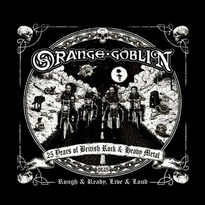 【輸入盤】Rough And Ready. Live & Loud [ Orange Goblin ]