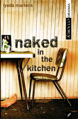 Naked in the Kitchen NAKED IN THE KITCHEN （Scirocco Drama） 