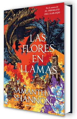 Las Flores En Llamas / Among the Burning Flowers (Roots of Chaos) SPA-FLORES EN LLAMAS / AMONG T （El Priorato del Naranjo） 
