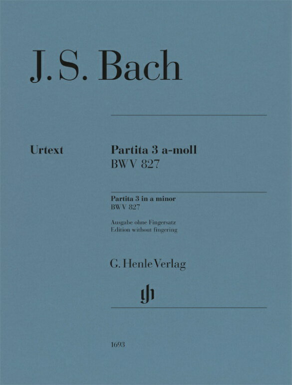 【輸入楽譜】バッハ, Johann Sebastian: パルティータ 第3番 イ短調 BWV 826/原典版/Scheideler編(運指なし)