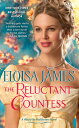 The Reluctant Countess: A Would-Be Wallflowers Novel RELUCTANT COUNTESS （Would-Be Wallflowers） Eloisa James