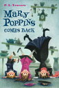 MARY POPPINS COMES BACK(B) P. L. TRAVERS