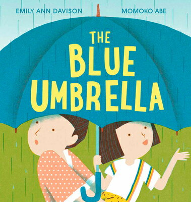 The Blue Umbrella BLUE UMBRELLA Emily Ann Davison