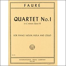 【輸入楽譜】フォーレ, Gabriel-Urbain: ピアノ四重奏曲 第1番 ハ短調 Op.15