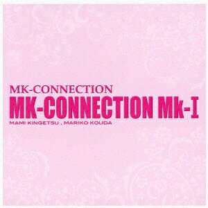 MK-CONNECTION Mk-1 [ MK-CONNECTION ]