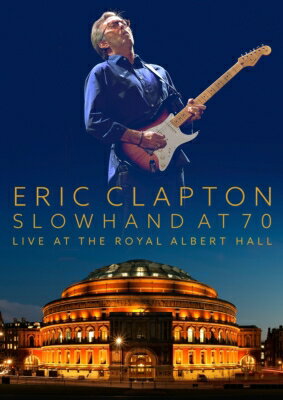 yAՁzSlowhand At 70: Live At The Royal Albert Hall [ Eric Clapton ]