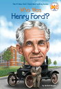 Who Was Henry Ford WHO WAS HENRY FORD （Who Was ） Michael Burgan