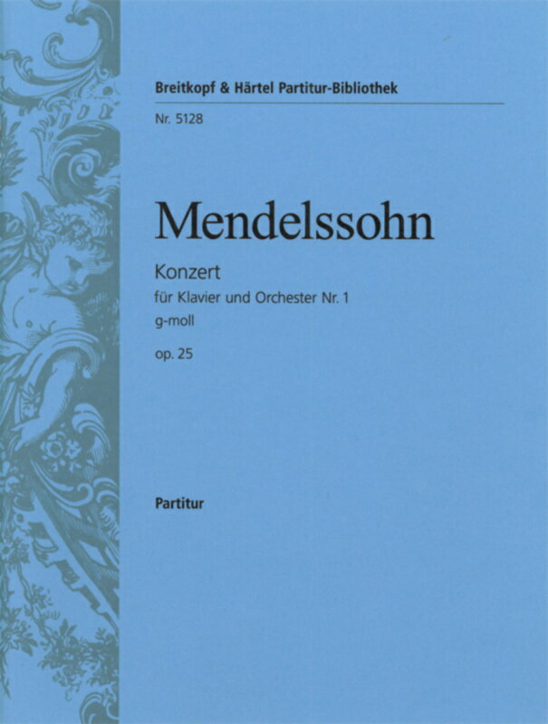 【輸入楽譜】メンデルスゾーン, Felix: ピアノ協奏曲 第1番 ト短調 Op.25: 指揮者用大型スコア