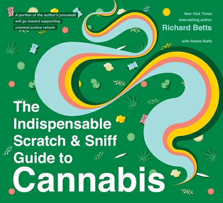 The Indispensable Scratch & Sniff Guide to Cannabis INDISPENSABLE SCRATCH & SNIF...