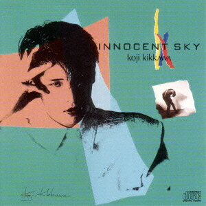 Original Album Collection Vol.1(80s)::INNOCENT SKY [ 吉川晃司 ]