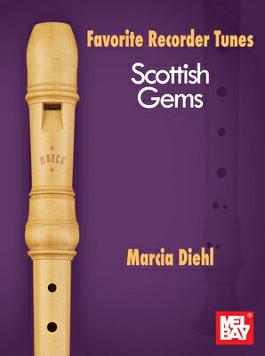 Favorite Recorder Tunes - Scottish Gems FAVORITE RECORDER TUNES - SCOT [ Marcia Diehl ]