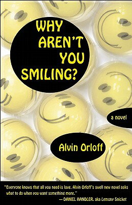 Why Aren't You Smiling? WHY ARENT YOU SMILING [ Alvin Orloff ]