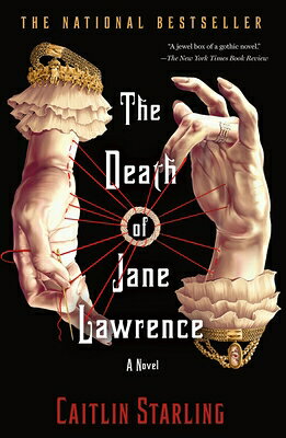 The Death of Jane Lawrence DEATH OF JANE LAWRENCE [ Caitlin Starling ]